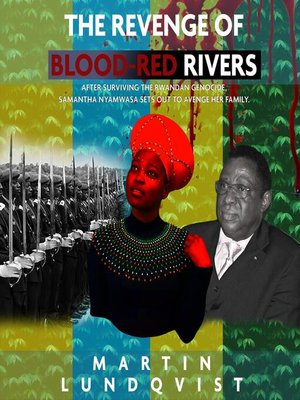 cover image of The Revenge of Blood-Red Rivers